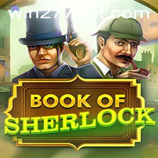 Discover the Intrigue of BookOfSherlock with 277bet